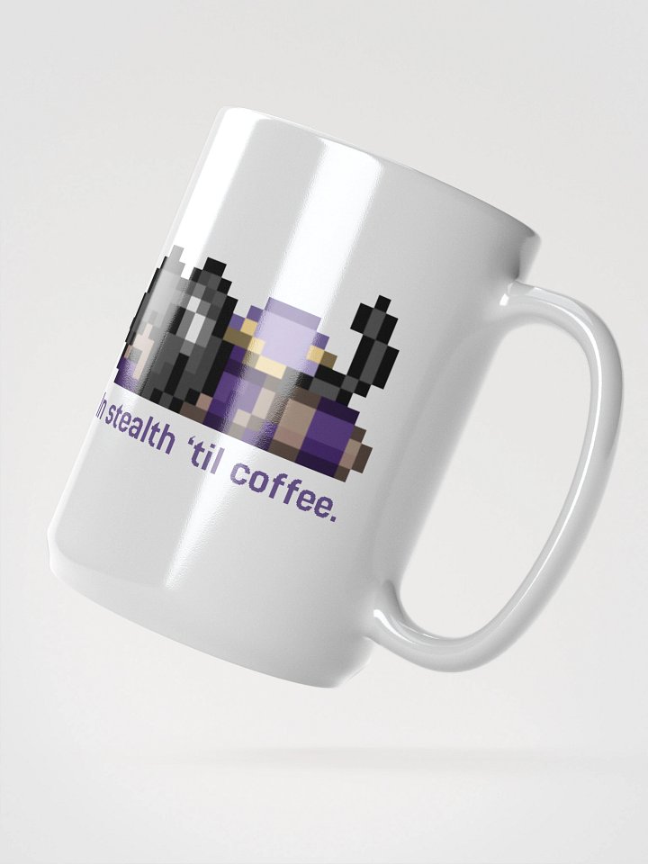 In stealth 'til coffee 15 Oz Mug product image (2)