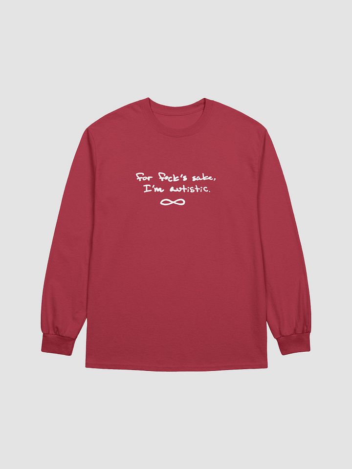 FFS, I'm autistic. (white design) printed cotton long sleeve product image (2)