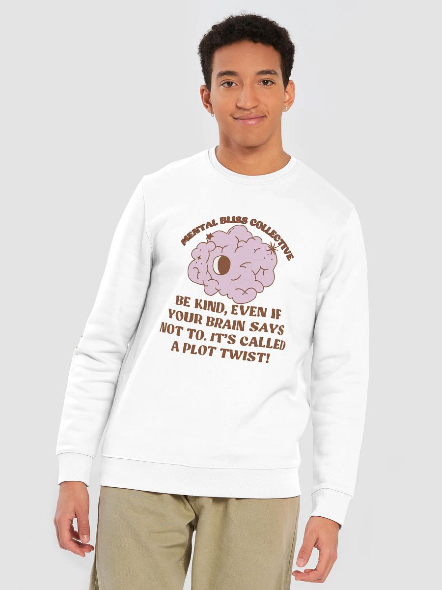 Plot Twist: Be Kind Unisex Eco Sweatshirt – Kindness Overcomes All product image (7)