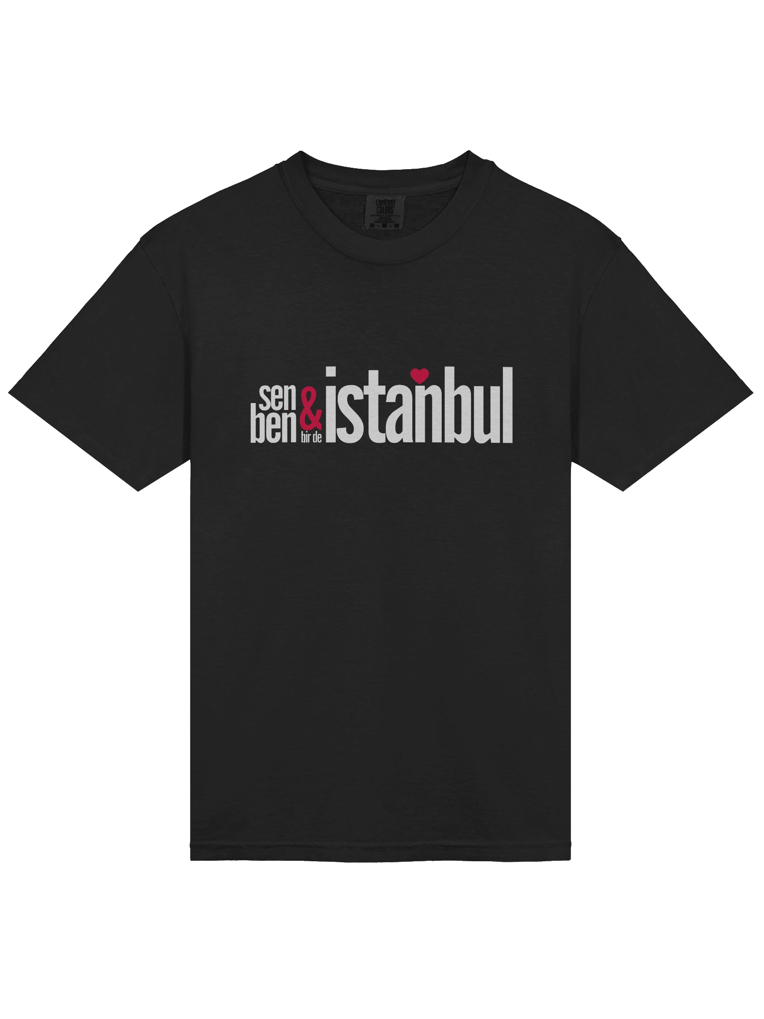 Sen, Ben, Bir de İstanbul: Aşkın Comfort Colors Üzerinde Giysi Boyalı Hikayesi | Pamuk Erkek Tişörtü product image (34)
