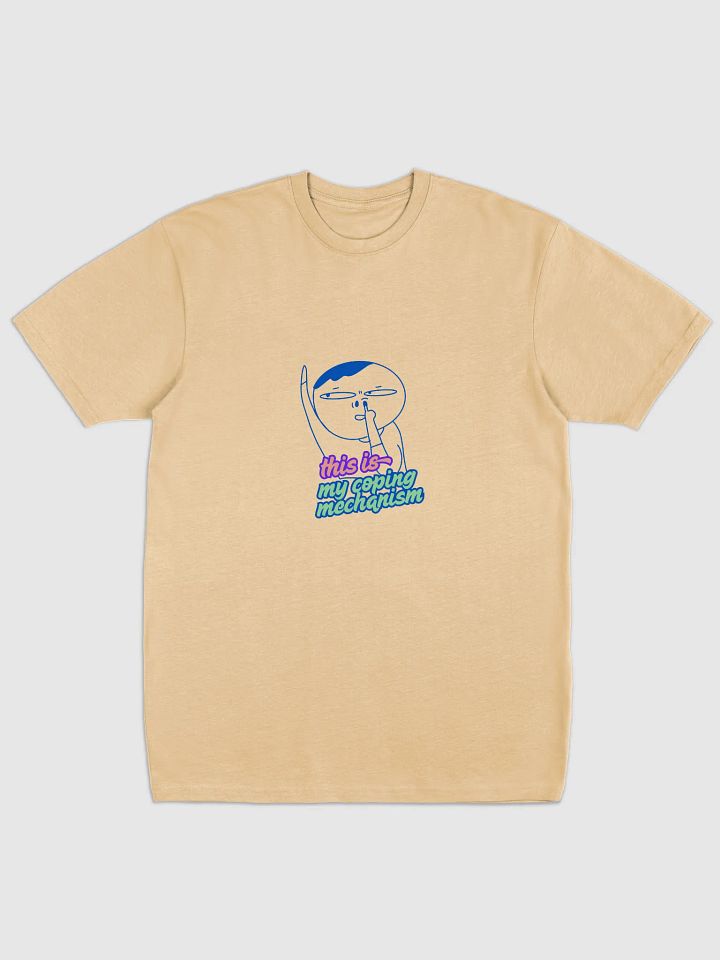 This is my coping mechanism- Tshirt product image (1)