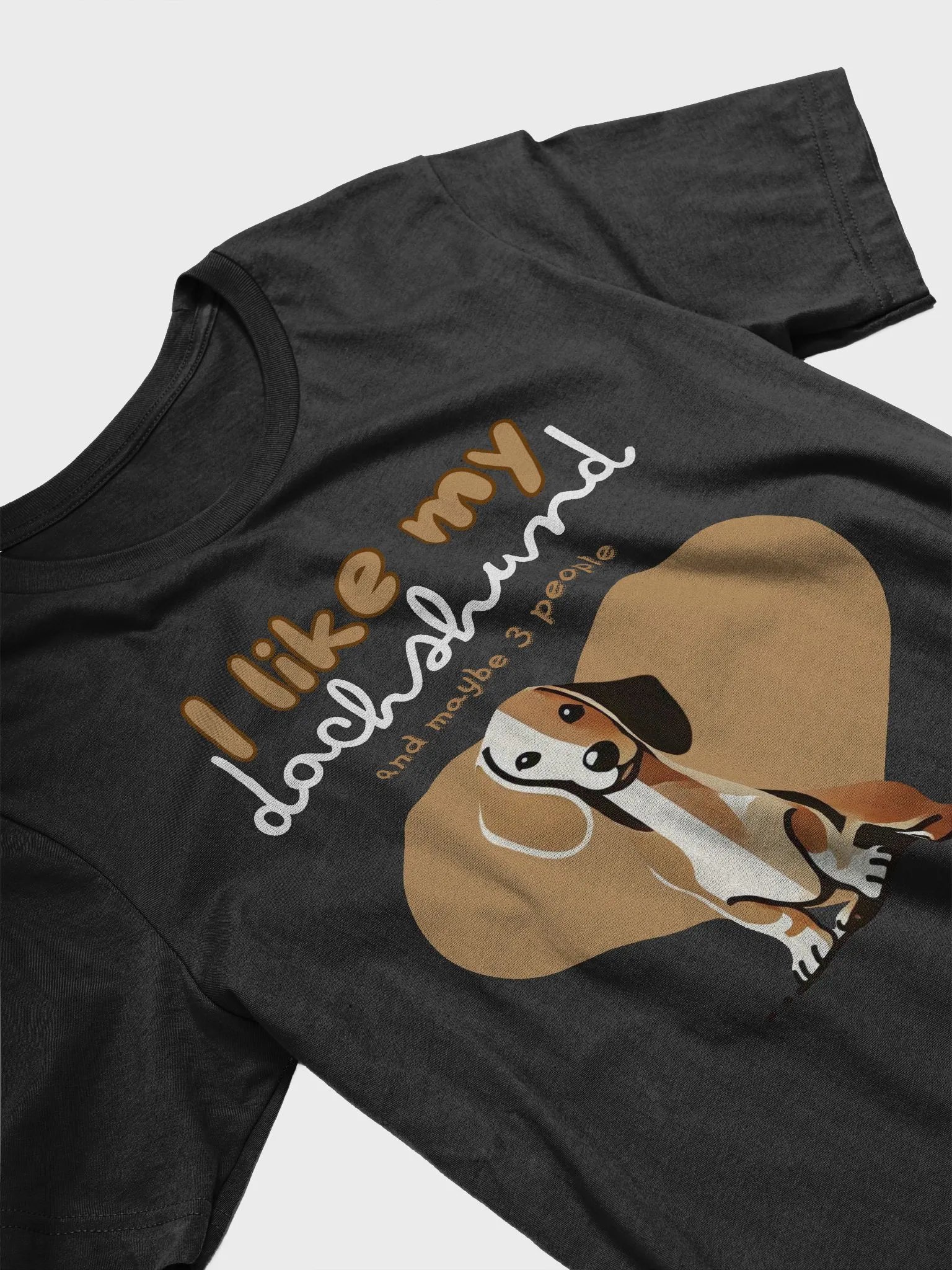 I Like My Dachshund and Maybe 3 People T-Shirt product image (3)