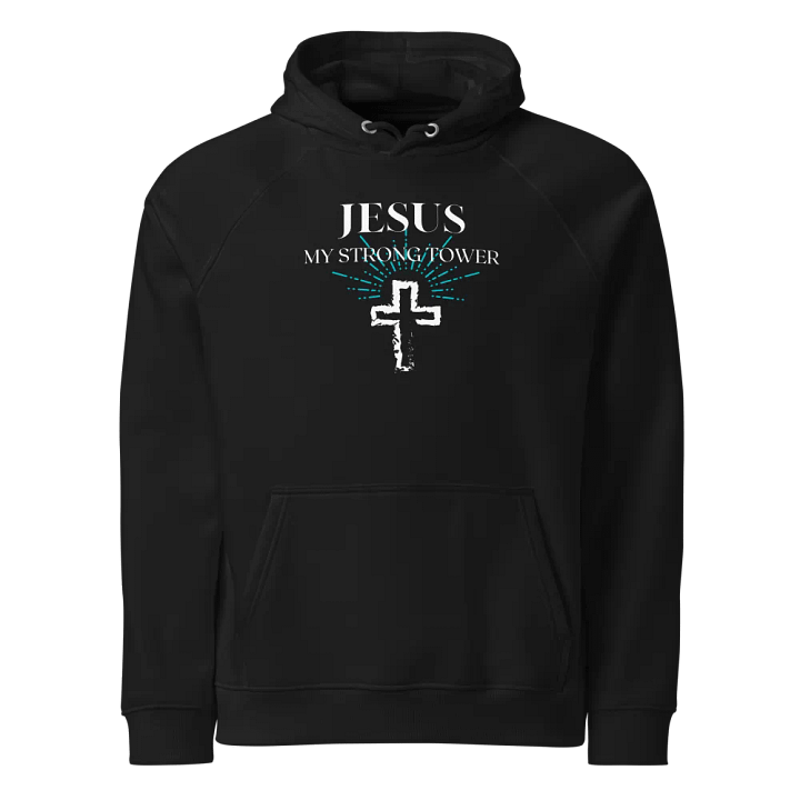 Jesus My Strong Tower Hoodie product image (1)