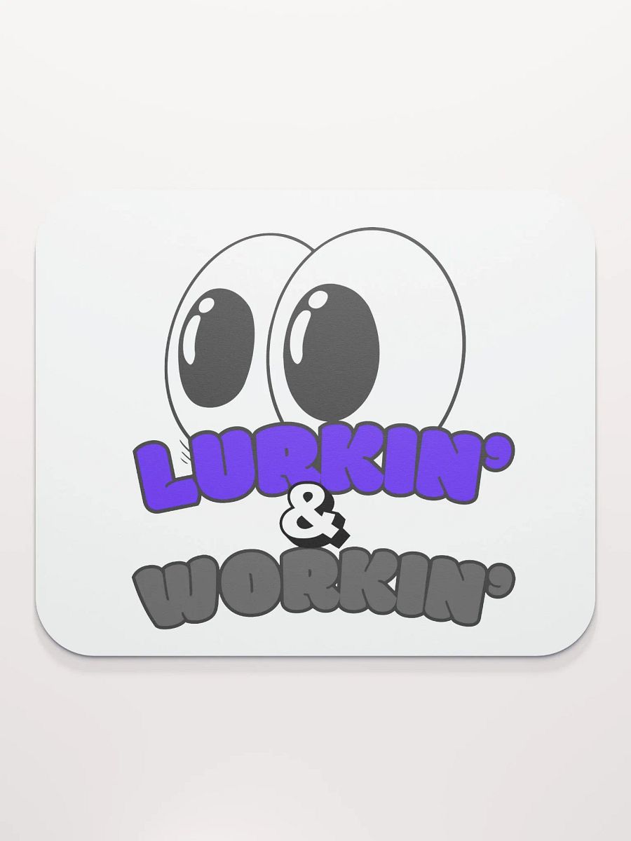LURKIN' & WORKIN' Eyes Mouse Pad product image (2)
