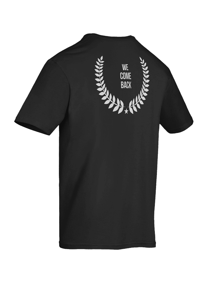 We Come Back T-Shirt product image (97)