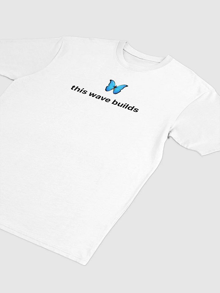 Heavyweight Bluesky "This wave builds" Tshrt Light variants product image (8)
