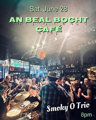 This Saturday night @anbealbochtbx Eyes a-smilin' Hearts a-happy! ☘️
Smoky O Trio playing live at An Beal Bocht Café in River...