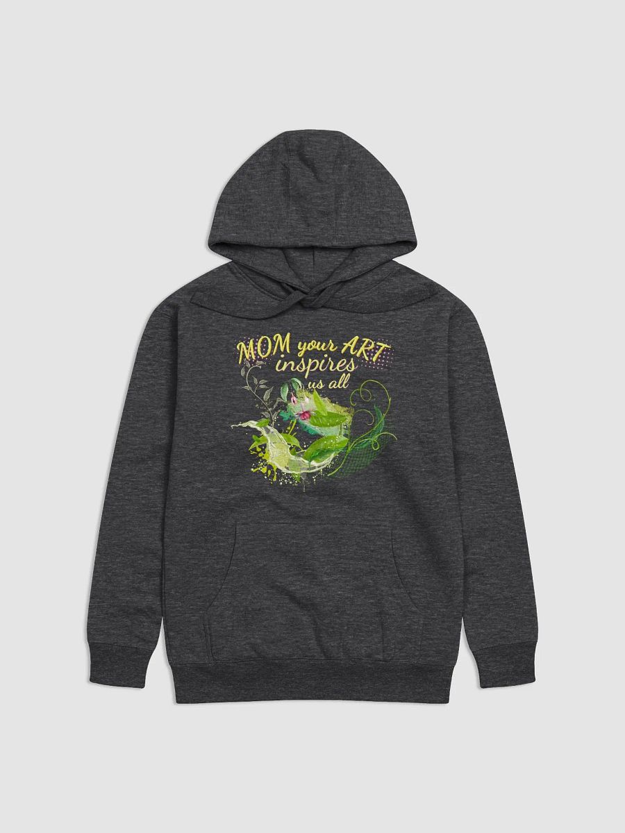 Mom your Art inspires us all hoodie product image (1)