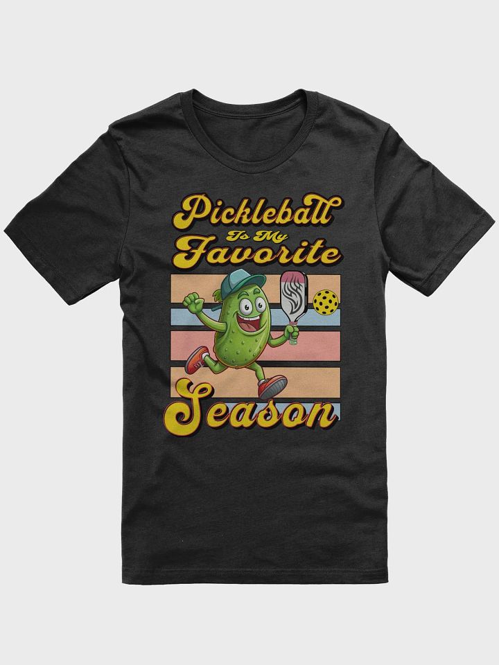 Pickleball Is My Favorite Season Enthusiast T-Shirt product image (1)