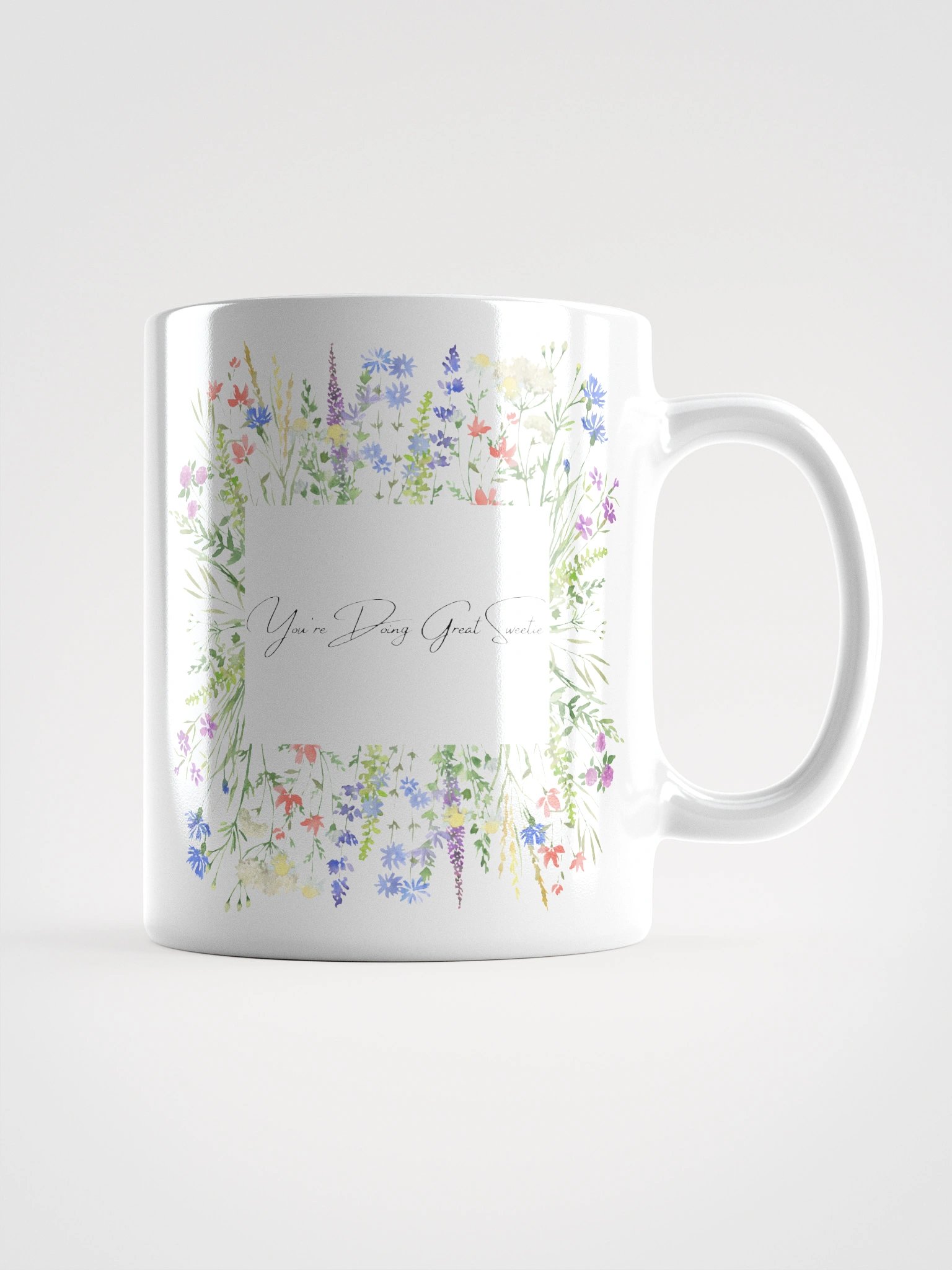 You're Doing Great Sweetie - Mug product image (3)