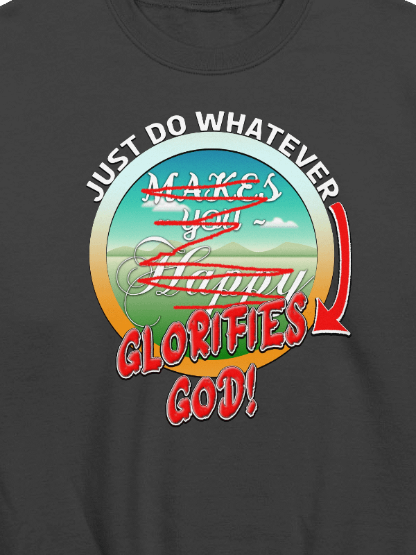Just Do What Glorifies God Sweatshirt product image (2)