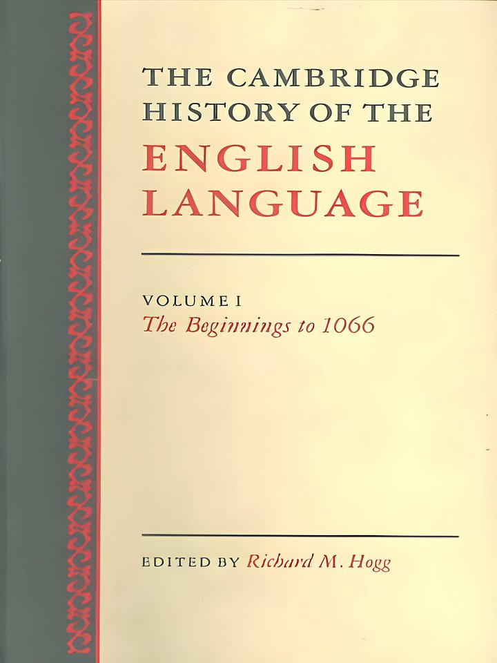The Cambridge History of the English Language, Vol. 1: The Beginning to 1066 (Volume 1) product image (1)