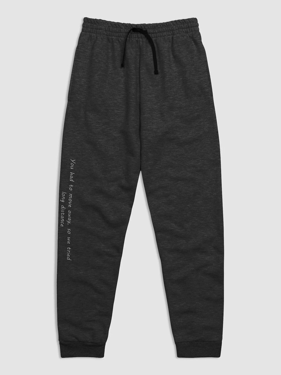 You Had To Move Away, So We Tried Long Distance Lyric Pants product image (2)