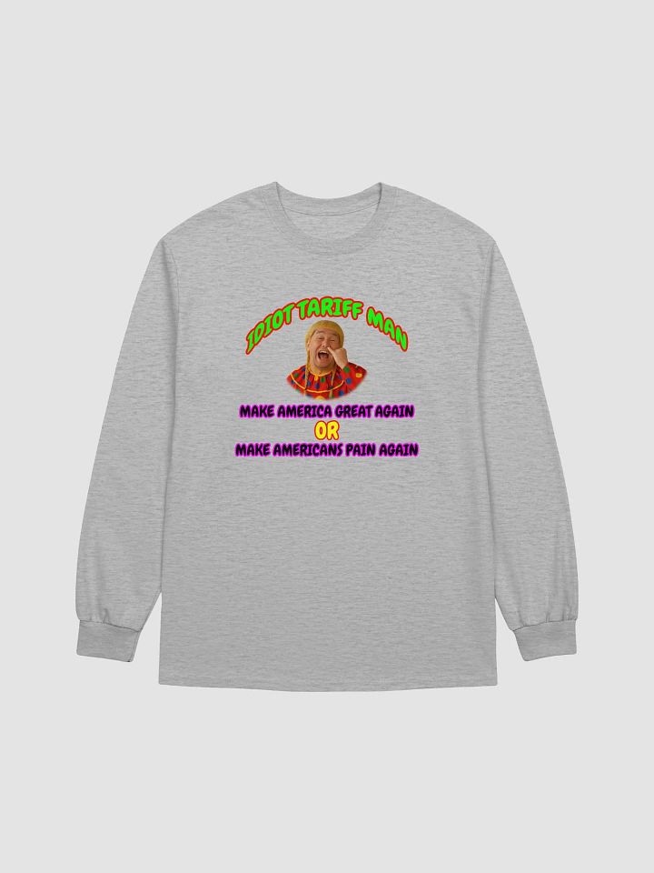 Idiot Tariff Man Long Sleeve Tee product image (8)