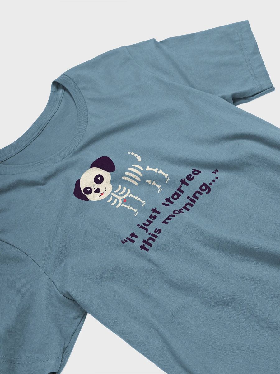 It Just Started This Morning Tee product image (3)