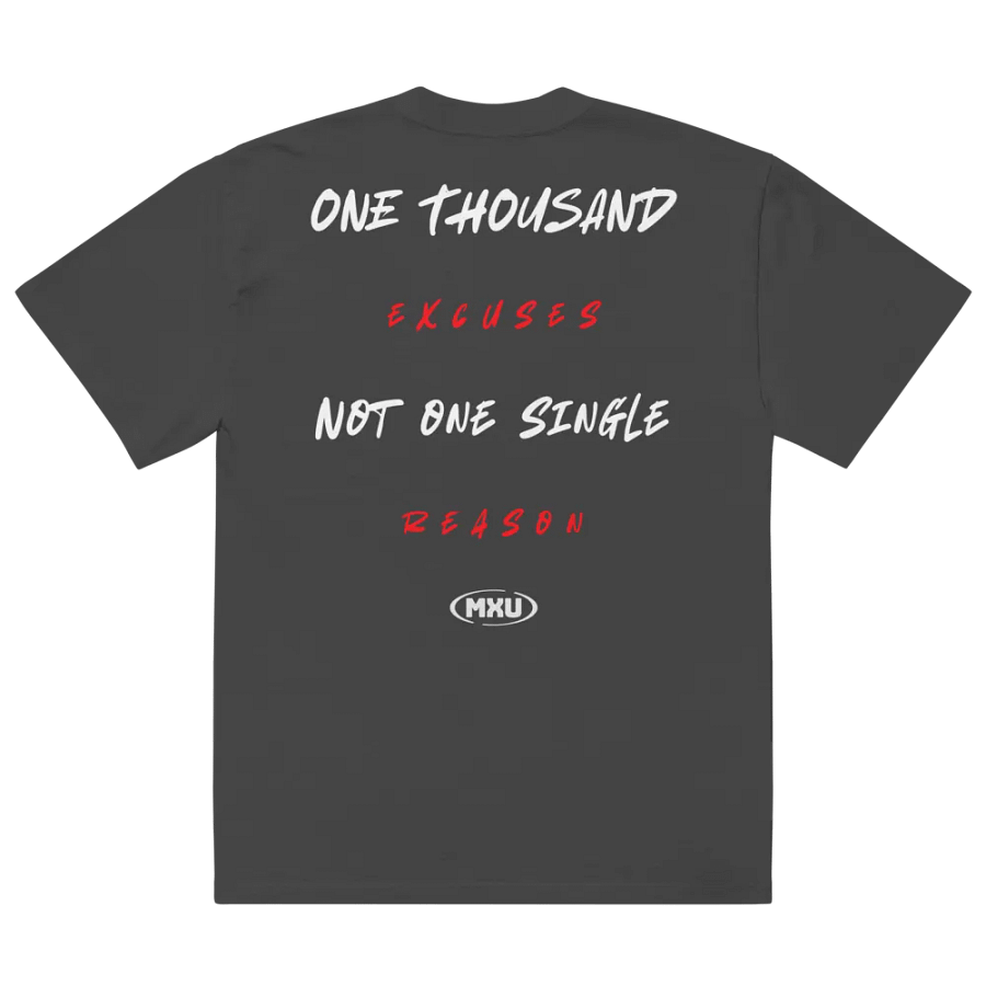 One Thousand Excuses T-Shirt product image (1)
