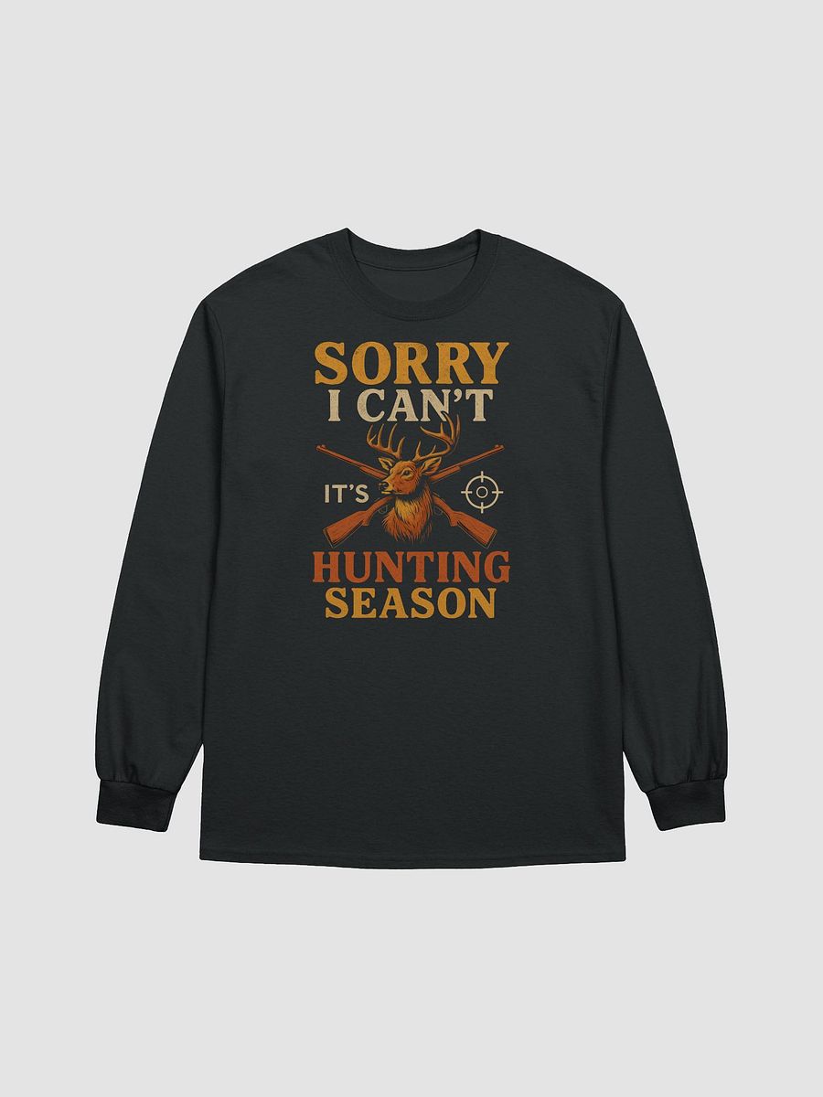 Funny Long Sleeve Hunting Shirt – It’s Hunting Season Quote product image (1)