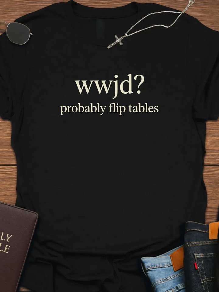 WWJD Funny T-Shirt product image (4)