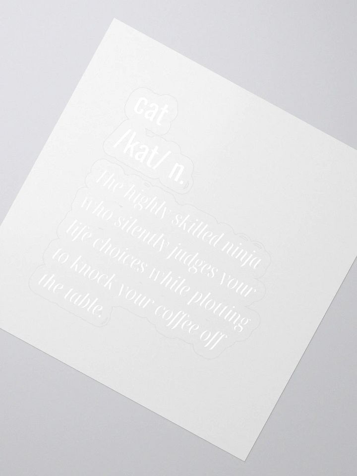 Fun Definition Of a Cat Sticker | The Highly Skilled Ninja one product image (2)