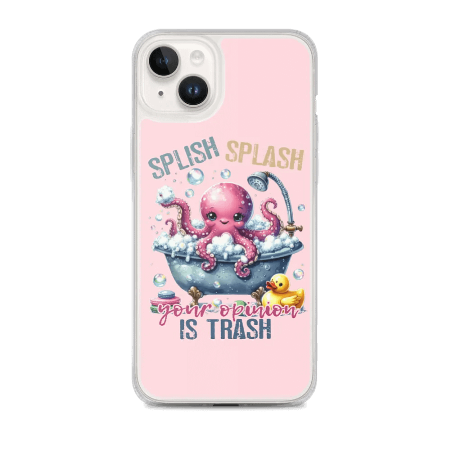 Splish Splash Opinion Trash iPhone® Case product image (1)