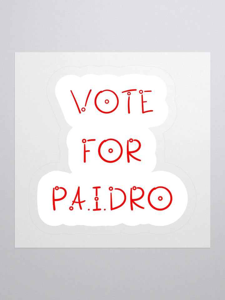 Vote For P.A.I.DRO Sticker product image (1)