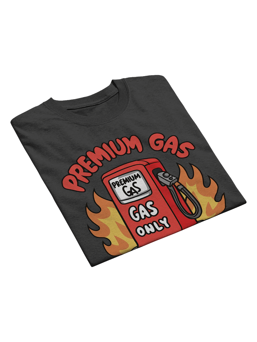 Premium Gas Gas Station Exotics T-shirt product image (5)
