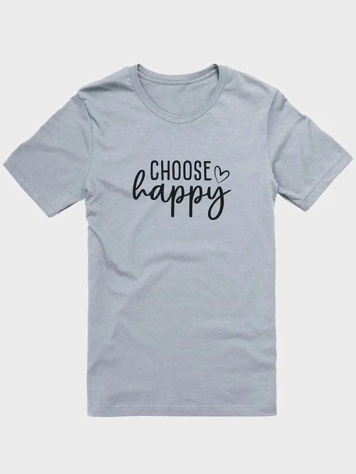 Choose Happy Tee product image (1)
