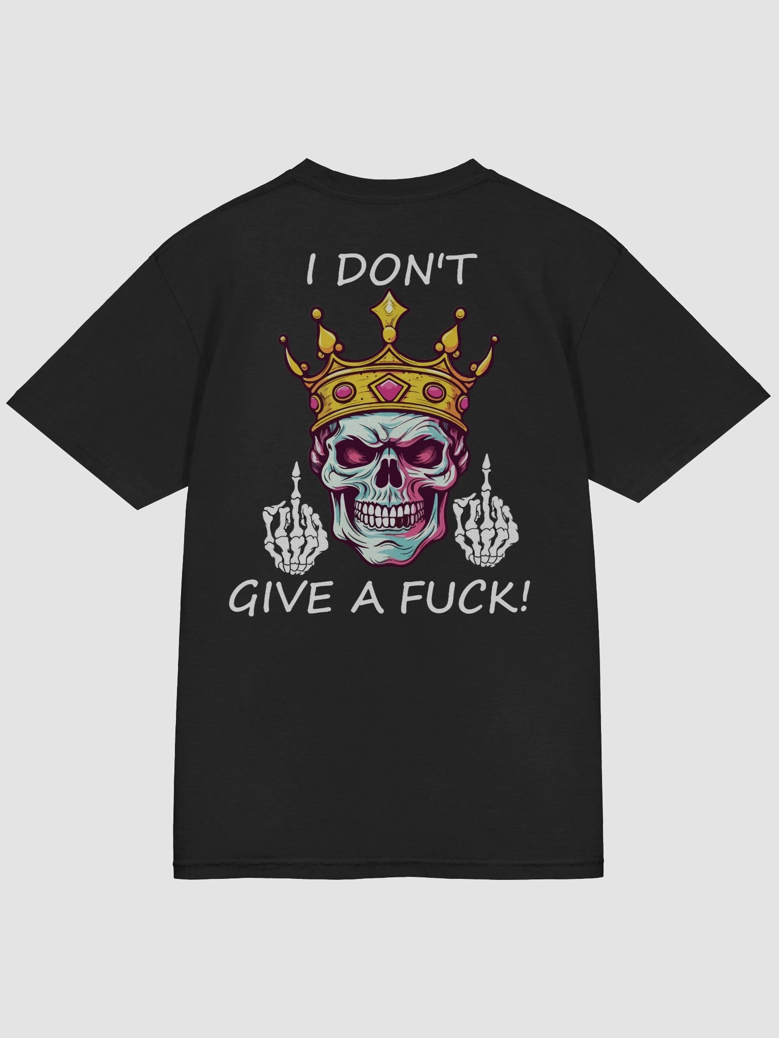 i don't give a fuck t's product image (19)