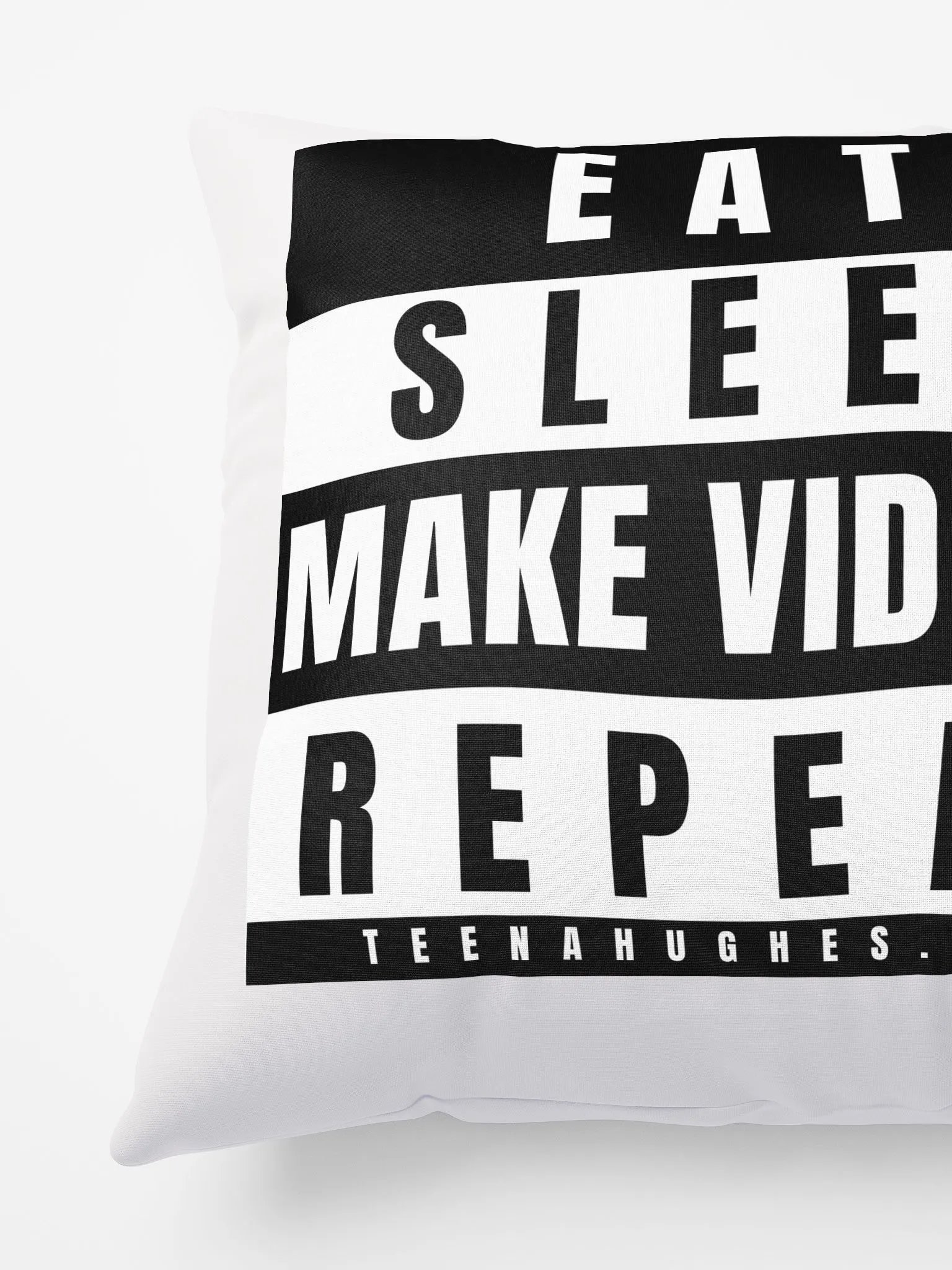 EAT • SLEEP • MAKE VIDEOS • REPEAT • CUSHION & COVER product image (3)