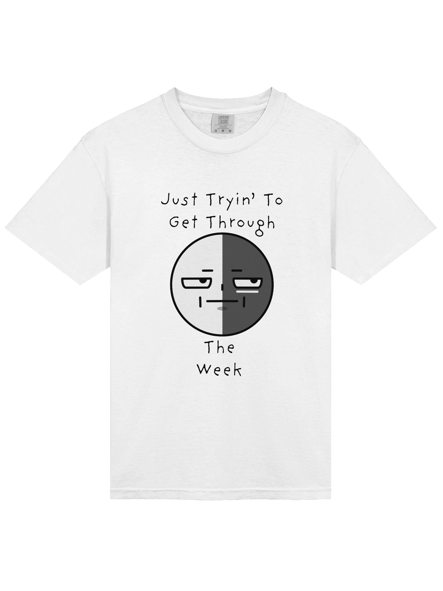 "Just Tryin To get Through"Dyed T-shirt product image (1)