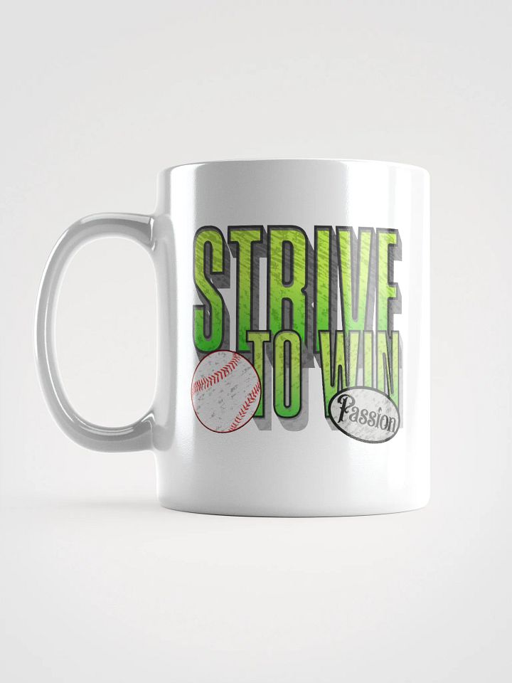 Strive To Win Baseball Passionate Strive Mug product image (1)