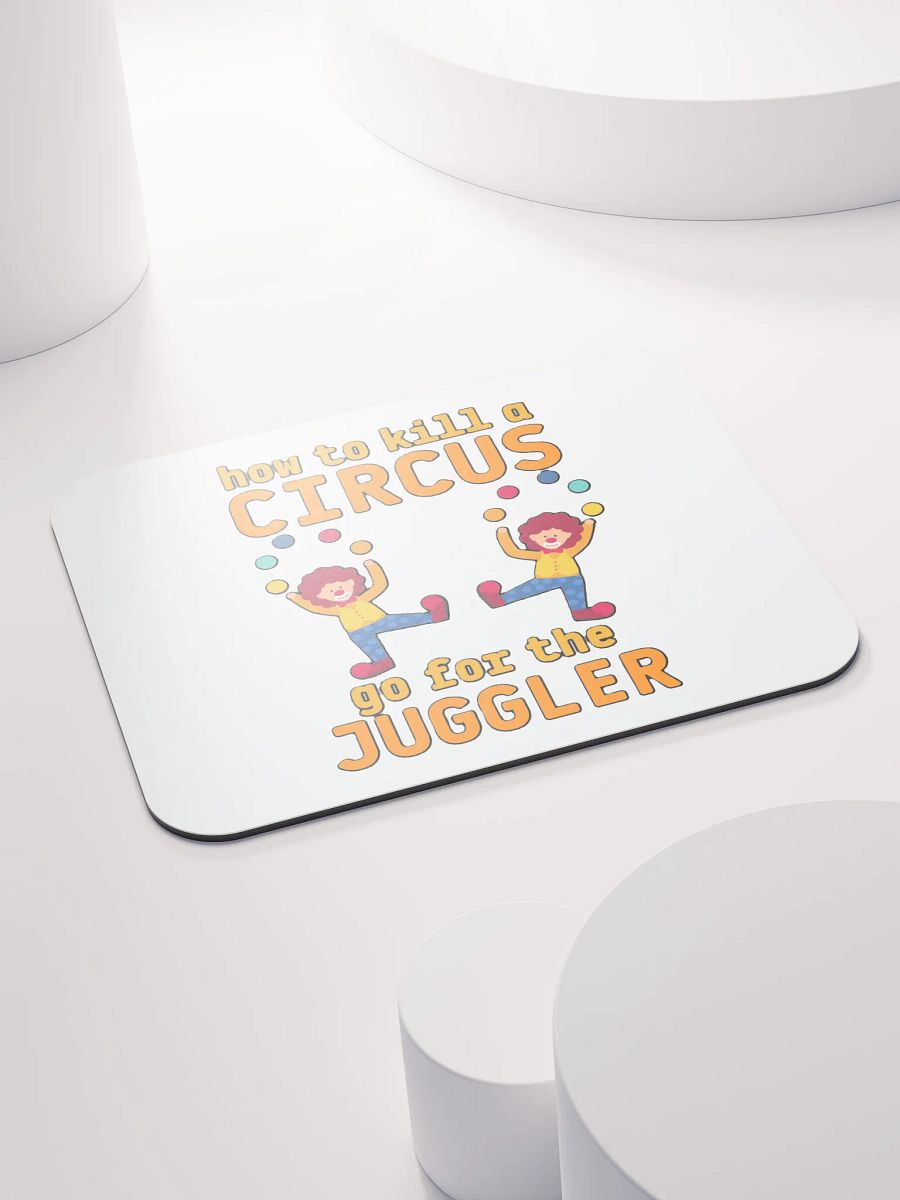 HOW TO KILL A CIRCUS : GO FOR THE JUGGLER product image (4)