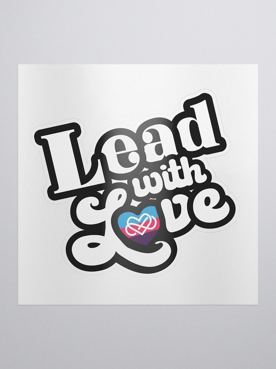 Lead With Love Sticker: Polyamory product image (1)