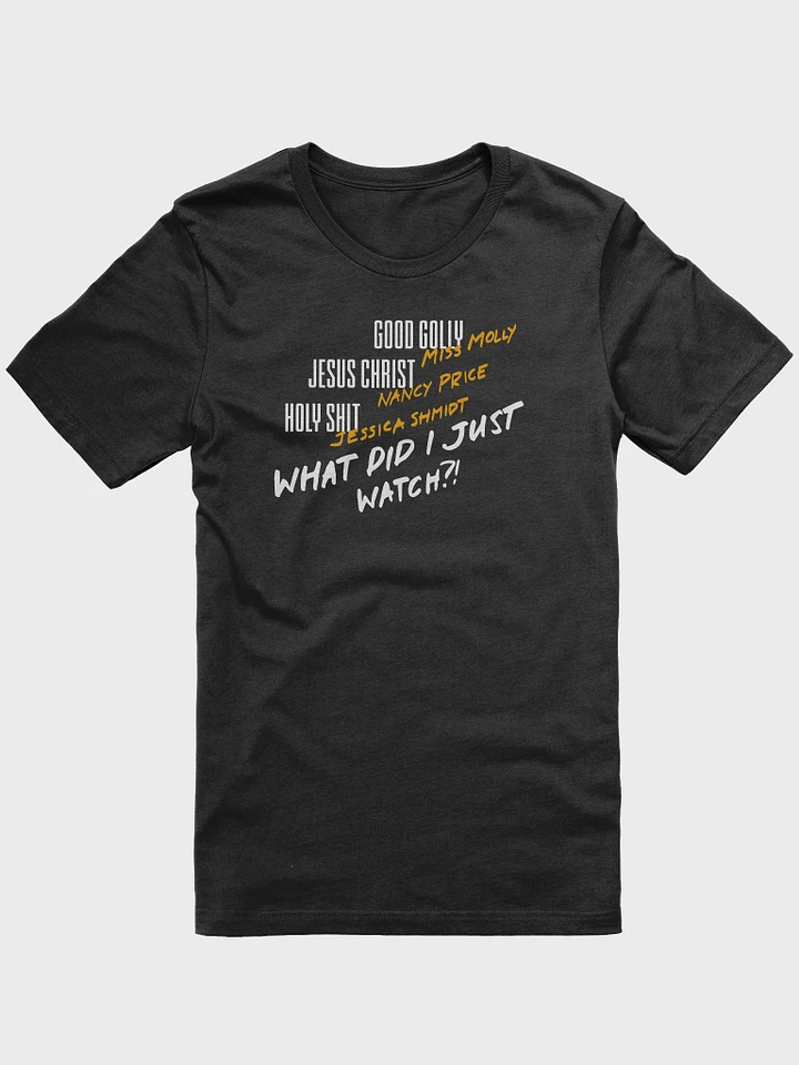 Good Golly, Jesus Christ, Holy Shit T-Shirt product image (10)