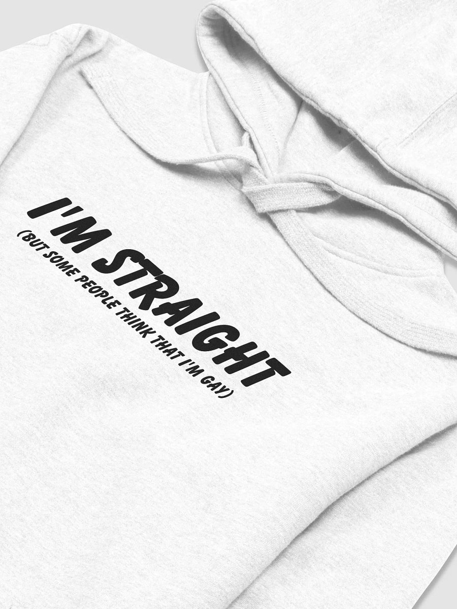 I'm Straight (but some people think that i'm gay) - Hoodie product image (3)