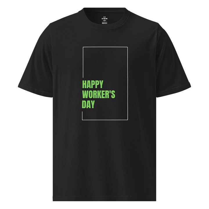 Happy Worker's Day Celebration T-Shirt product image (1)
