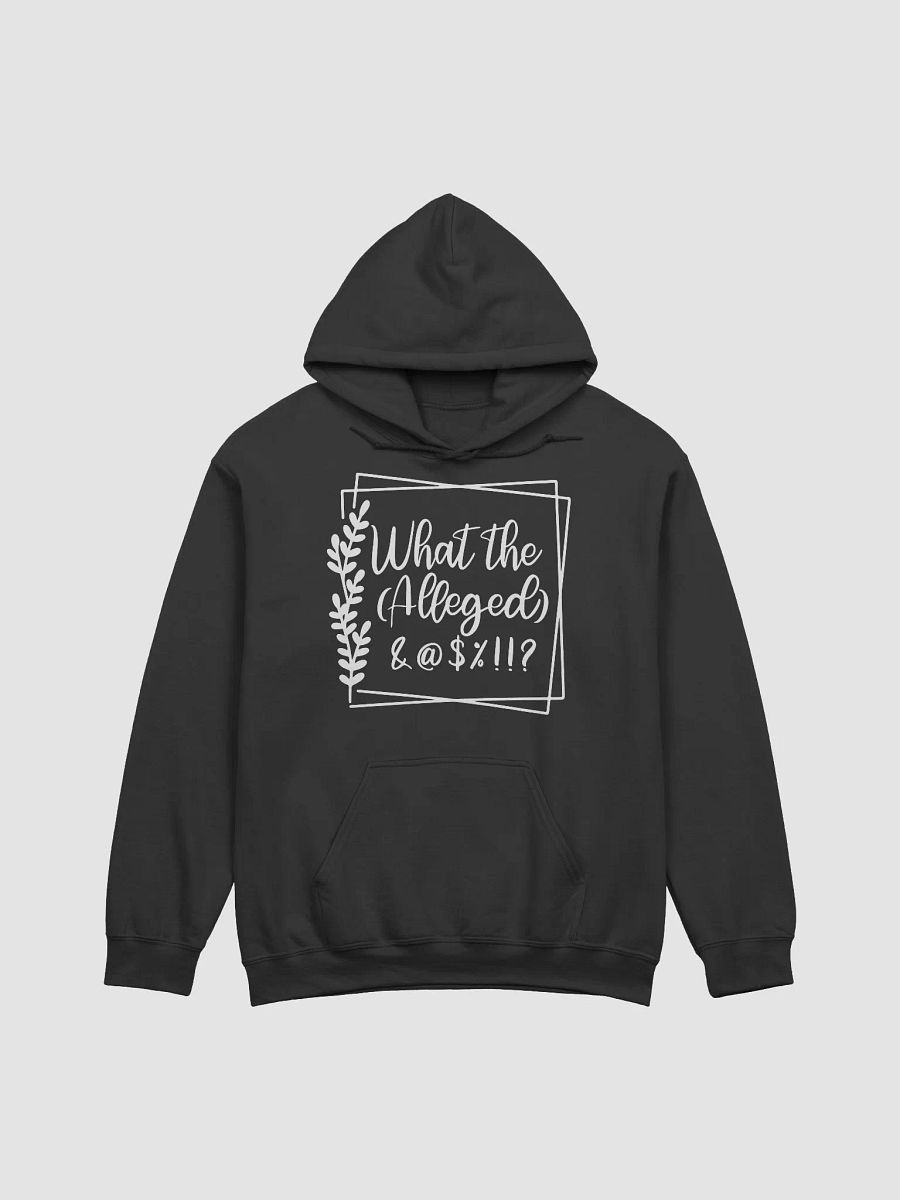 What the Alleged Hoodie product image (1)