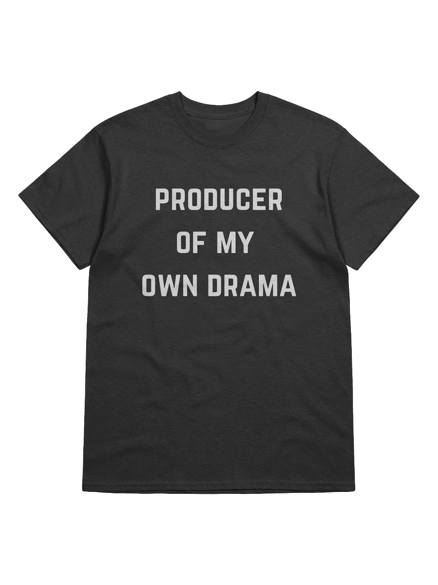 Producer of My Own Drama Tee product image (1)