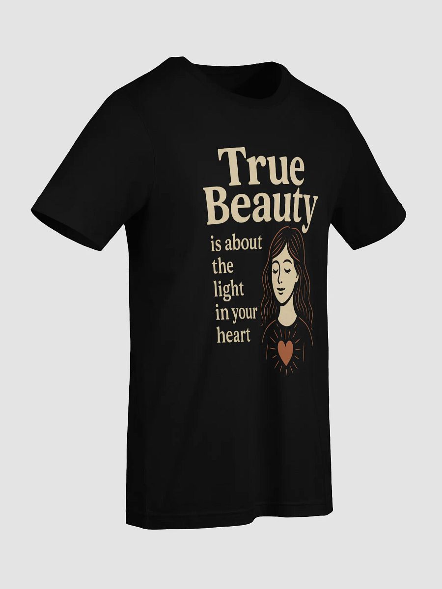 True Beauty Comes From Within — Inspirational T-Shirt Dark product image (1)