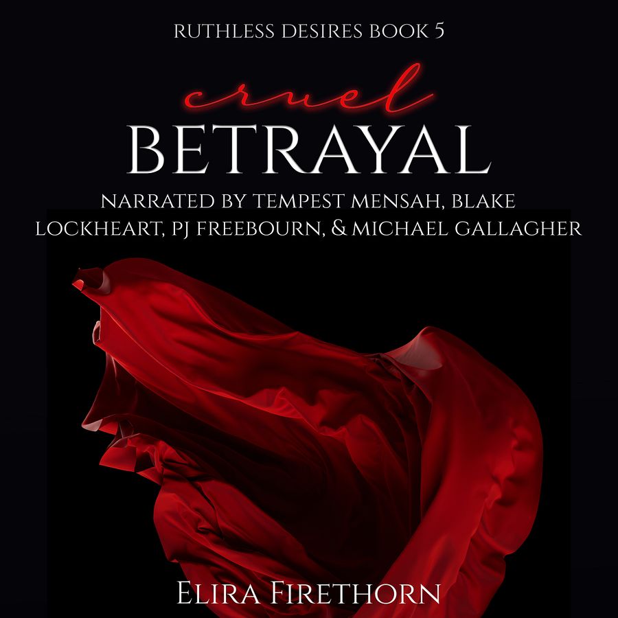 Cruel Betrayal by Elira Firethorn, audio edition product image (1)