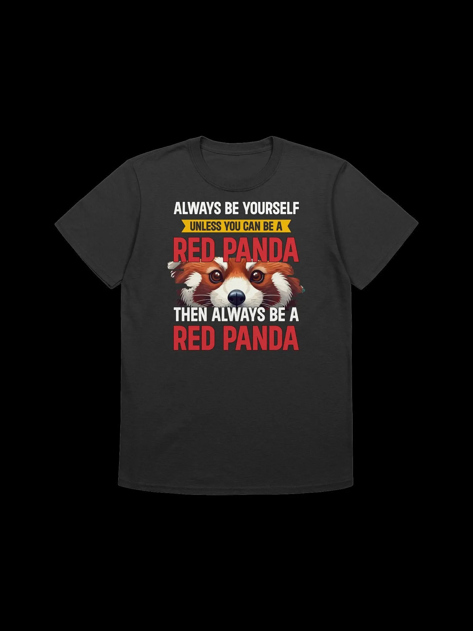 Always Be Yourself (Unless You Can Be a Red Panda)-Cute Animal T-Shirt product image (18)