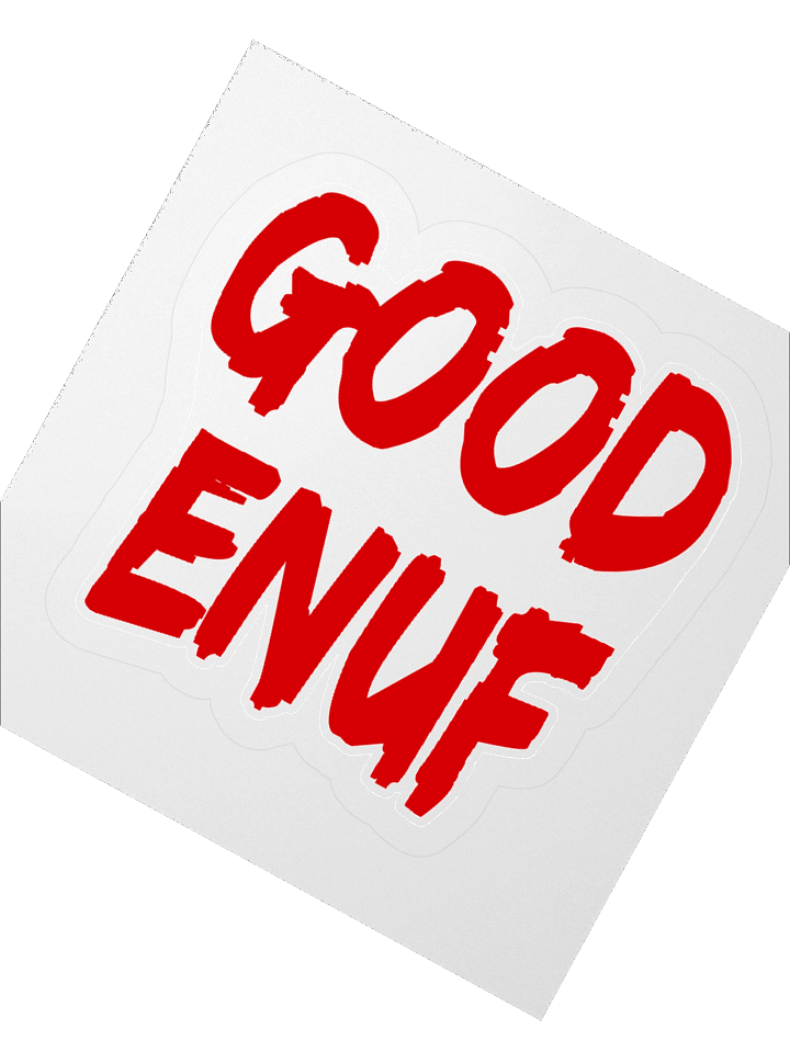 GOOD ENUF Sticker product image (4)