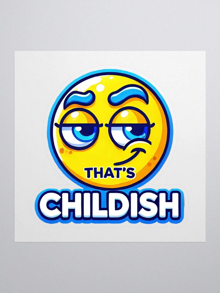 That's Childish Sticker product image (1)