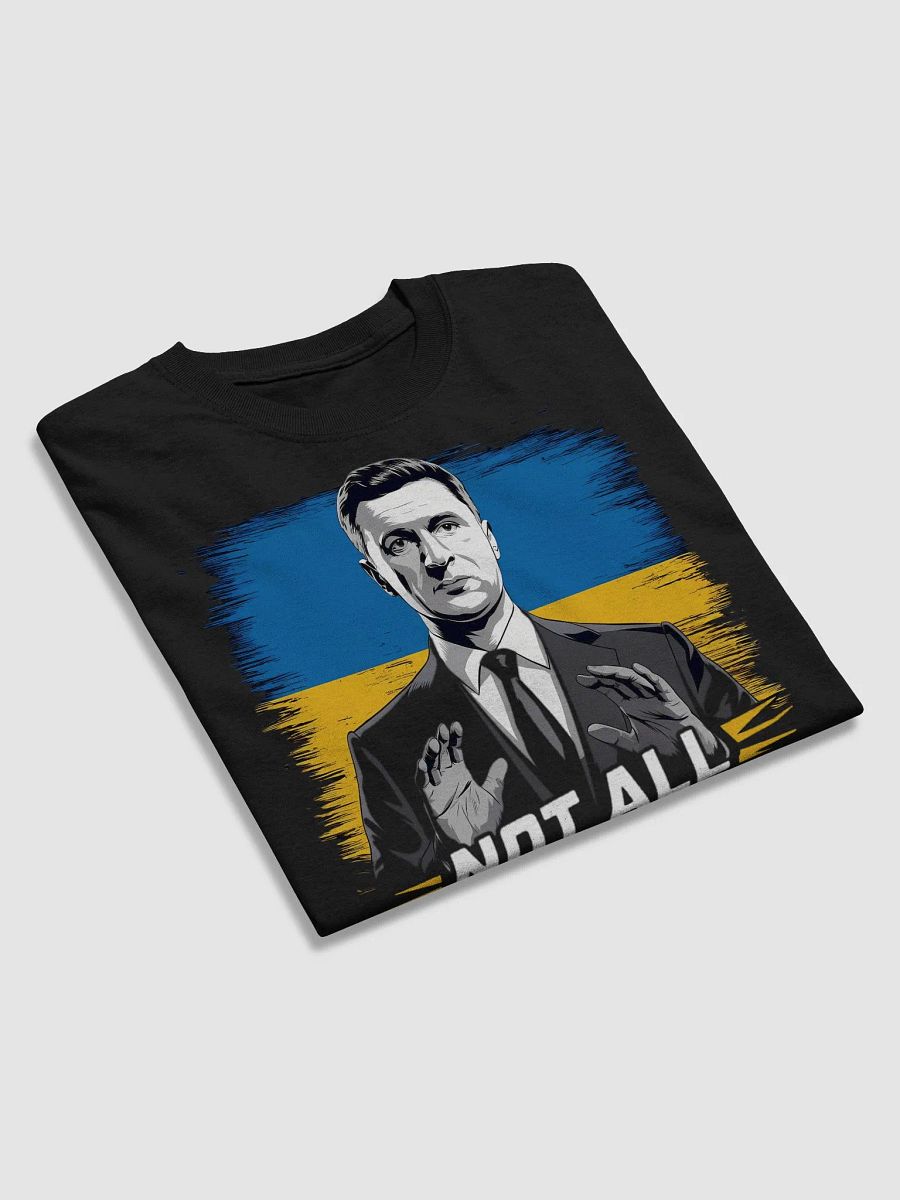 Not All Heroes Wear Capes - Volodymyr Zelensky T-Shirt | Support Ukraine Tee product image (8)