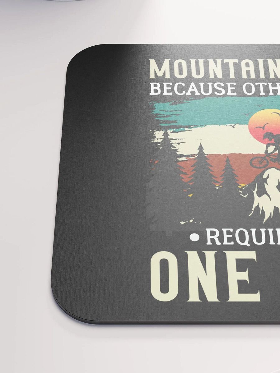 Funny Mountain Biking - Because One Ball Isn't Enough Mouse Pad product image (6)