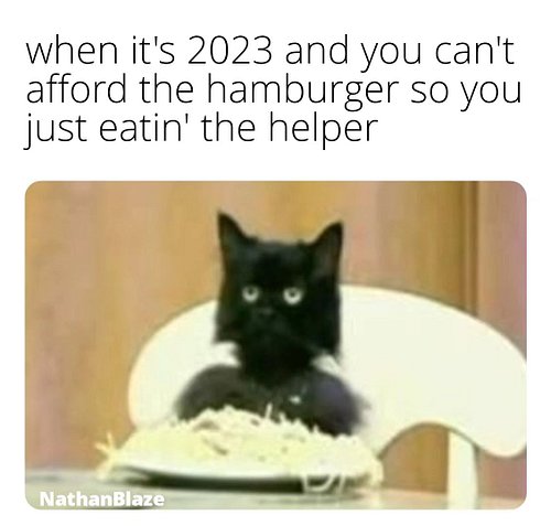 it really do be like dat.