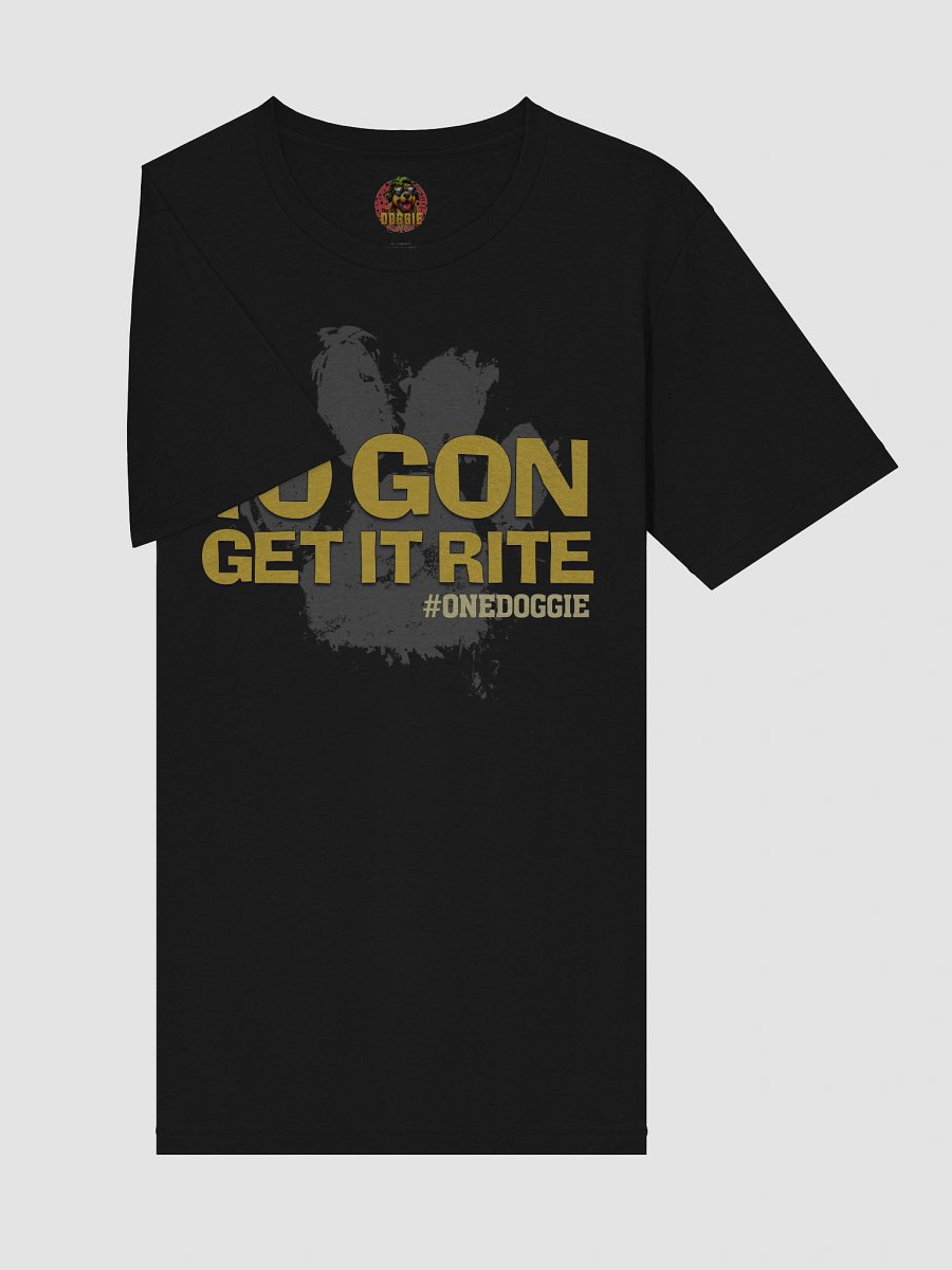 YO GON GET IT RITE Doggie Tee product image (31)