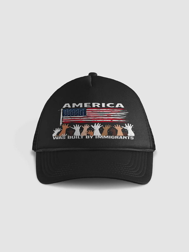 America Was Built by Immigrants Diversity Immigration Rights Trucker Hat product image (1)