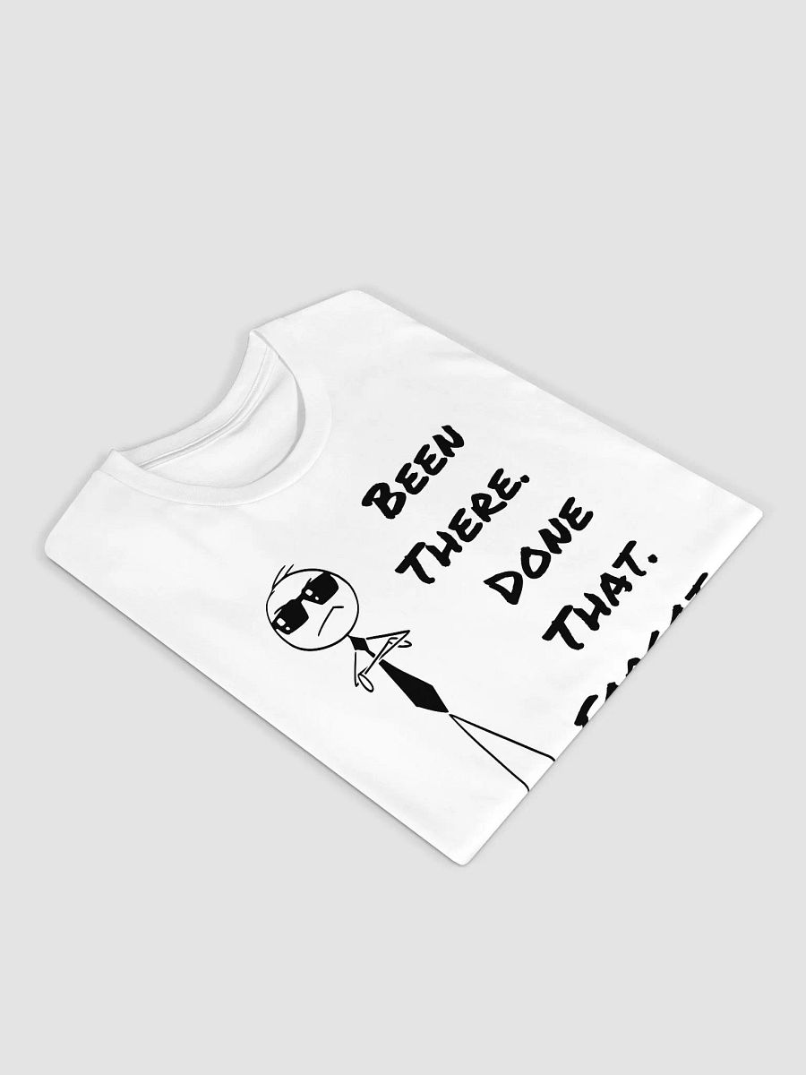 Been There. Done That. Tee product image (3)