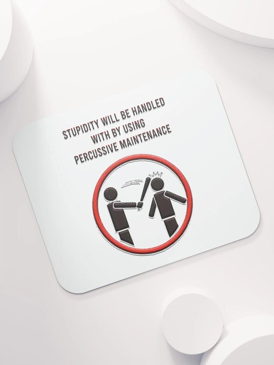 Stupidity - Mouse Pad product image (6)